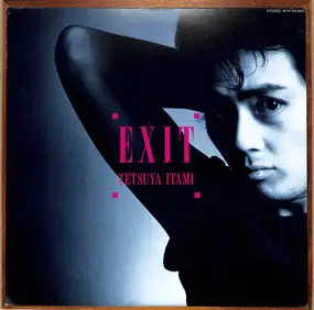 Tetsuya Itami - Exit
