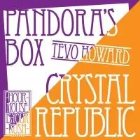 Tevo Howard - Crystal Republic/Pandora's Box