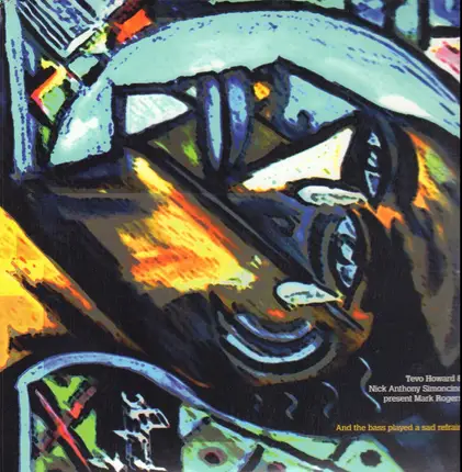 Tevo Howard & Nick Anthony Simoncino - And The Bass Played A Sad Refrain