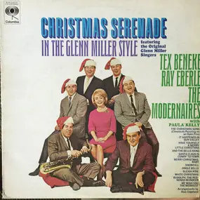 Tex Beneke - Christmas Serenade In The Glenn Miller Style Featuring The Original Glenn Miller Singers