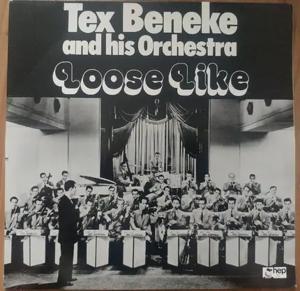 Tex Beneke And His Orchestra - Loose Like