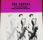 Tex Beneke And His Orchestra - Palladium Patrol