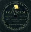 Schellack - Tex Beneke And His Orchestra - St. Louis Blues March / Cherokee Canyon