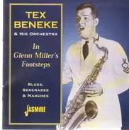 Tex Beneke - In Glenn Miller's Step