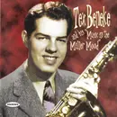 Double CD - Tex Beneke - Tex Beneke And His 'Music in The Miller Mood'