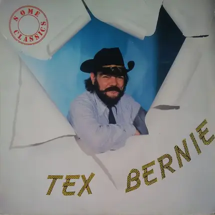 Tex Bernie - Some Classics