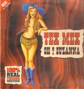 Tex Mex - Oh! Suzanna