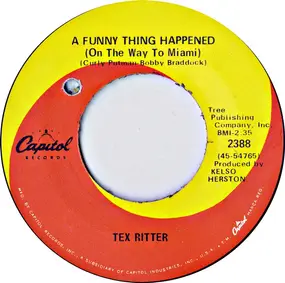 Tex Ritter - A Funny Thing Happened (On The Way To Miami) / The Governor And The Kid