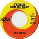 7inch Vinyl Single - Tex Ritter - A Message From The Alamo / A Working Man's Prayer