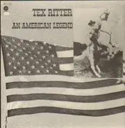 Tex Ritter - An American Legend
