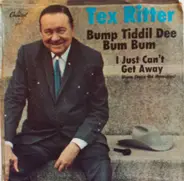 Tex Ritter - Bump Tiddil Dee Bum Bum