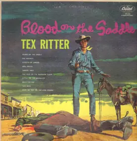 Tex Ritter - Blood On The Saddle