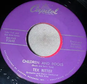 Tex Ritter - Children And Fools