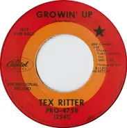 Tex Ritter - Growin' Up / A Letter To My Sons