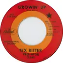 7inch Vinyl Single - Tex Ritter - Growin' Up / A Letter To My Sons
