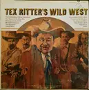 LP - Tex Ritter - Tex Ritter's Wild West