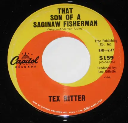 Tex Ritter - That Son Of A Saginaw / Fisherman