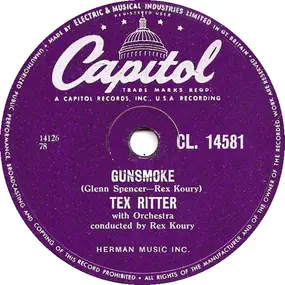 Tex Ritter - Gunsmoke / Remember The Alamo