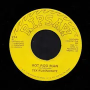 7inch Vinyl Single - Tex Rubinowitz - Hot Rod Man