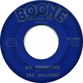 Tex Williams - Big Tennessee / My Last Two Tens