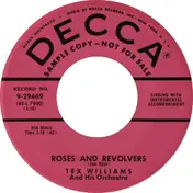 Tex Williams & His Orchestra - Roses And Revolvers / Rancho Boogie