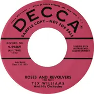 Tex Williams & His Orchestra - Roses And Revolvers / Rancho Boogie
