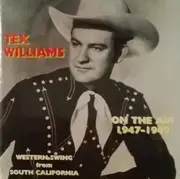 CD - Tex Williams - On The Air 1947-1949