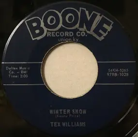 Tex Williams - Too Many Tigers / Winter Snow