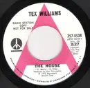 7inch Vinyl Single - Tex Williams - The House / The Glamour Of The Night Life (Is Calling Me Again)