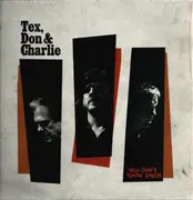 LP - Tex, Don & Charlie - You Don't Know Lonely