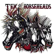 Tex & The Horseheads - Tex & the Horseheads