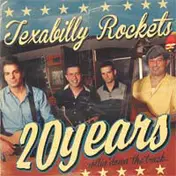 TEXABILLY ROCKETS - 20 Years Rollin' Down The Track