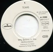 7inch Vinyl Single - Texas - Why Believe In You