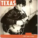 7inch Vinyl Single - Texas - I Don't Want A Lover