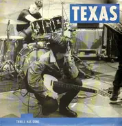 Texas - Thrill Has Gone