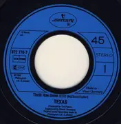7'' - Texas - Thrill Has Gone