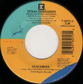 Texas Tornados - Guacamole / Hangin' On By A Thread