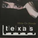 CD - Texas - White On Blonde