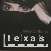 CD - Texas - White On Blonde