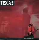 7inch Vinyl Single - Texas - Why Believe In You