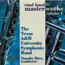 CD - Texas A&M University Symphonic Band , Timothy Rhea - Wind Band Masterworks Volume 1
