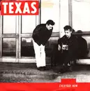 7'' - Texas - Everyday Now