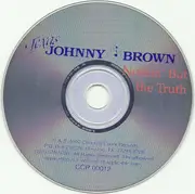 CD - Texas Johnny Brown - Nothin' But The Truth