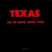 Texas - So In Love With You