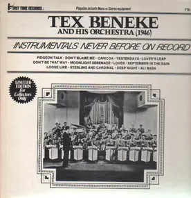 Tex Beneke - Tex Beneke And His Orchestra