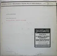 Tex Beneke ! Ray Eberle ! The Modernaires ! The Glenn Miller Orchestra - Live Concert - Music Made Famous By Glenn Miller