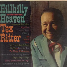 Tex Ritter - Hillbilly Heaven