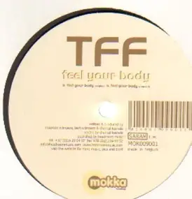 TFF - Feel Your Body