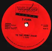 T-Funk - To The Point