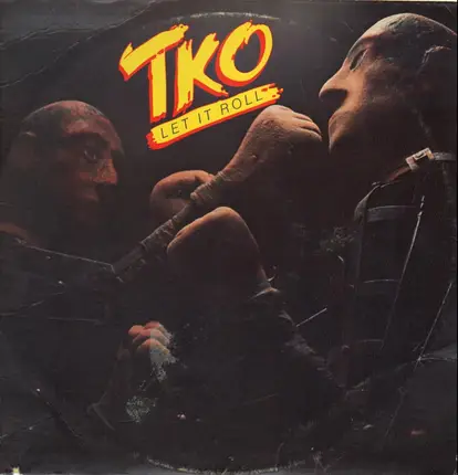 Tko - Let It Roll